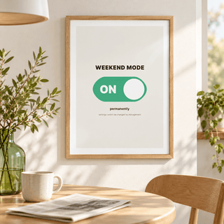 Funny weekend retirement print above a breakfast table in a family kitchen