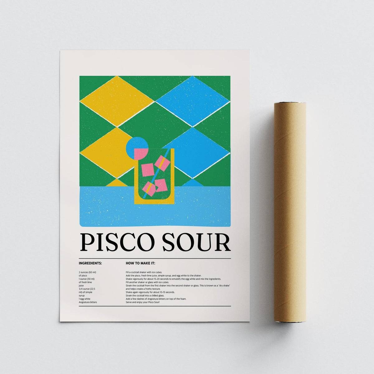 Pisco sour cocktail illustration on poster with blue green and yellow diamond shapes and a rolled packaging tube