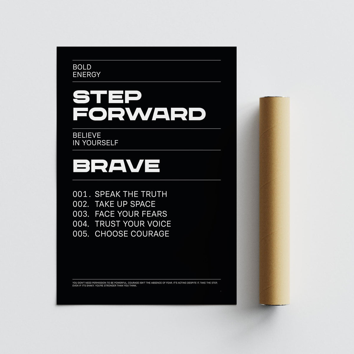 Positive Affirmation Prints with motivational black and white typographic design alongside a packaging tube