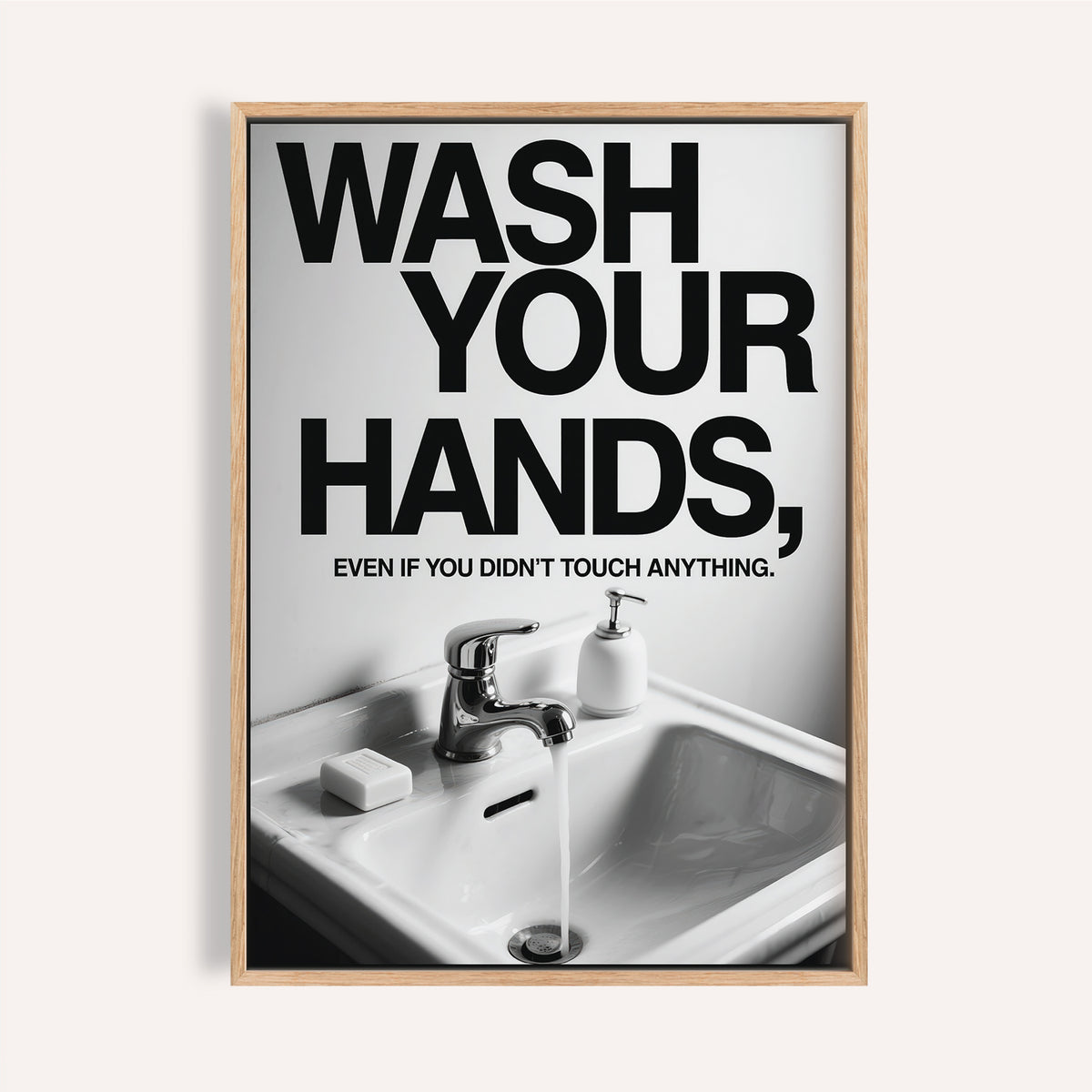 Framed close-up of Toilet Wall Art Funny showing a sink with running water and black text on grey
