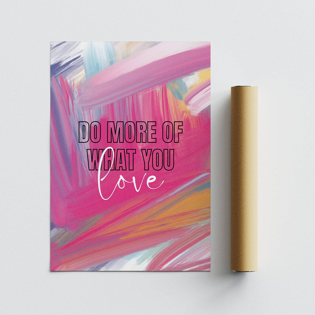 Pink motivational posters showing an abstract design with an inspirational quote alongside a packaging tube