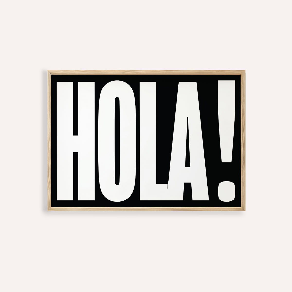 Framed print close-up of bold HOLA typography in black and white