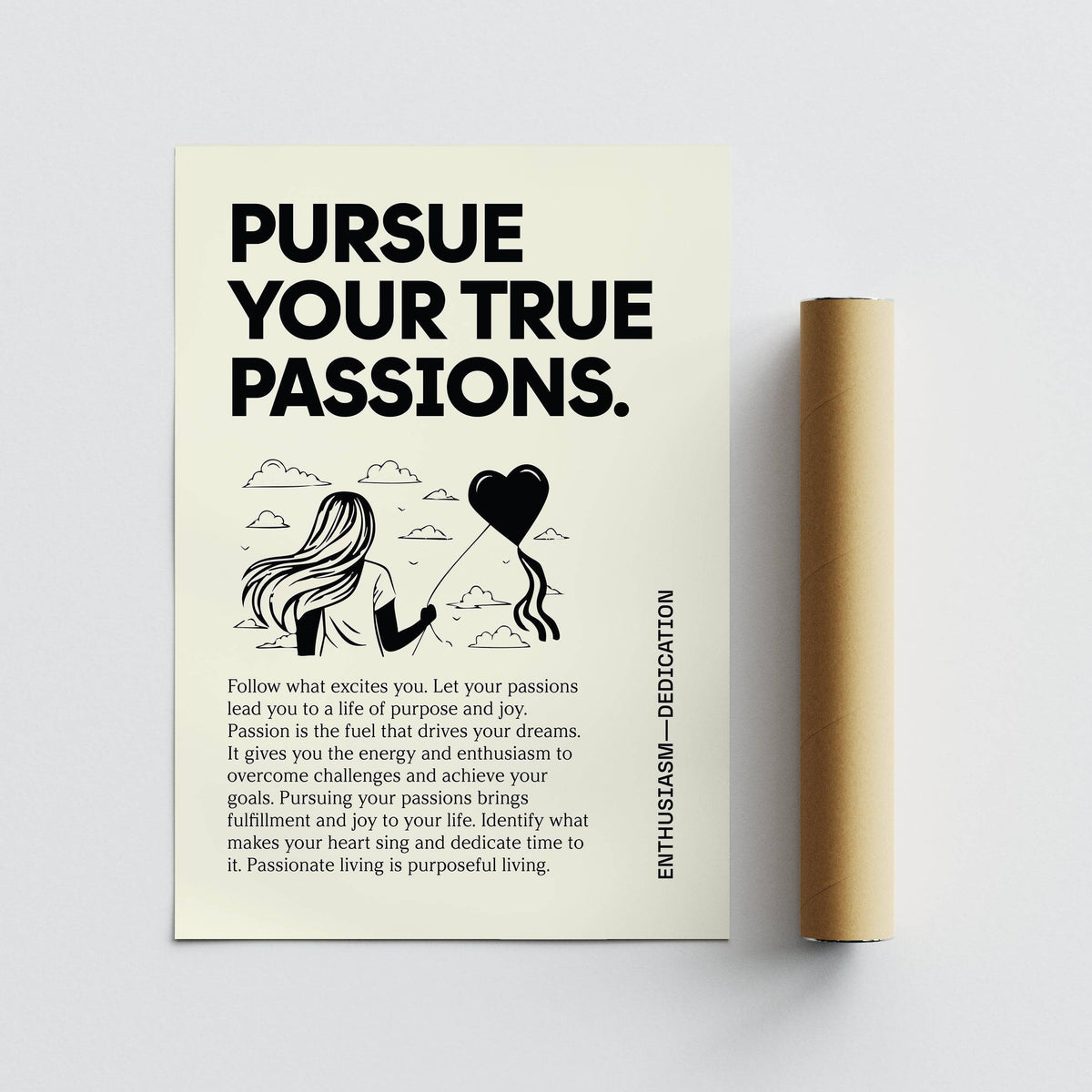 Inspirational wall art print with black text and illustration next to a brown packaging tube