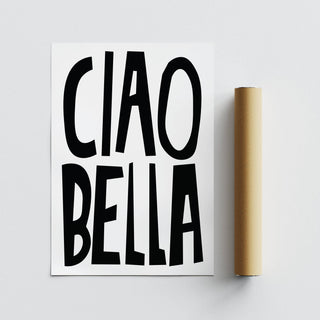 Black and White Typography Poster showing ciao bella text next to a brown packaging tube
