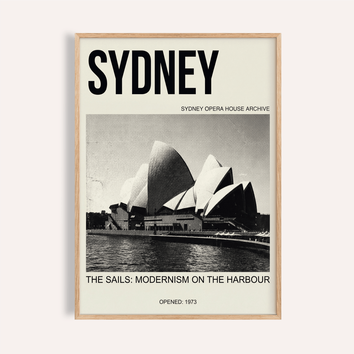 Framed Sydney Opera House Poster with a black and white photo and bold typography
