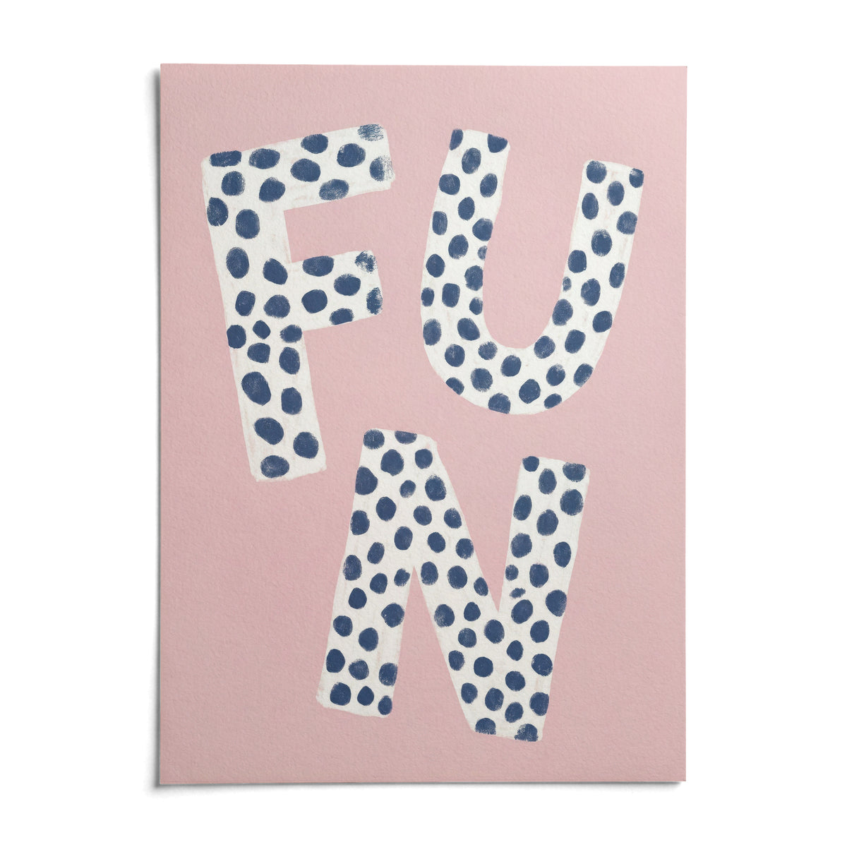 Fun Typography Wall Art, shown as an unframed paper print on a plain white background