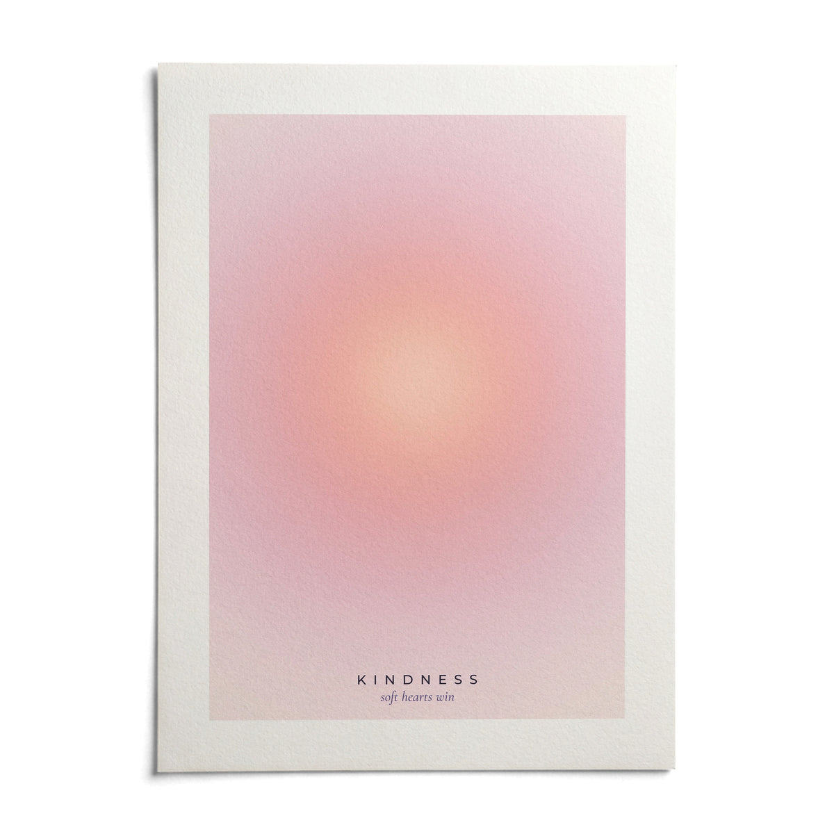 Kindness Poster, shown as an unframed paper print on a plain white background
